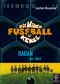 [Die wilden Fussballkerle 06] • Raban, der Held